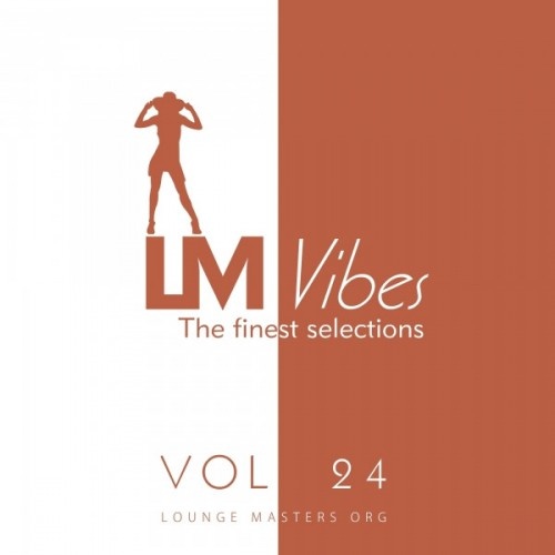 VA - Lounge Masters Vibes Vol.24 (2016)