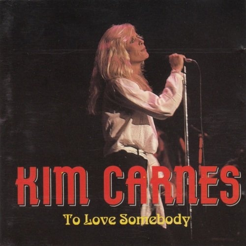 Kim Carnes - To Love Somebody (1993) Lossless+Mp3