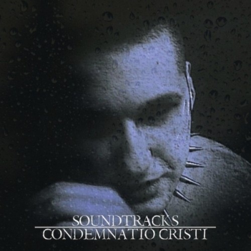 Condemnatio Cristi - Soundtracks 2013