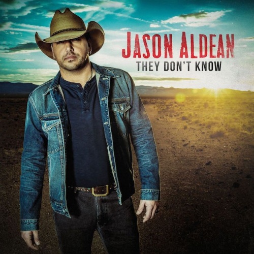 Jason Aldean  They Dont Know (2016)