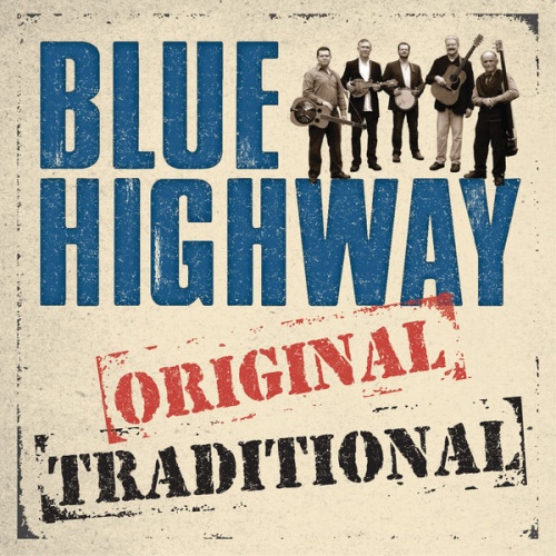 Blue Highway - Original Traditional (2016)