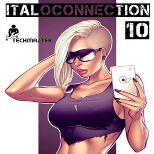 DJ TECHMASTER - Italoconnection 10 (2016)
