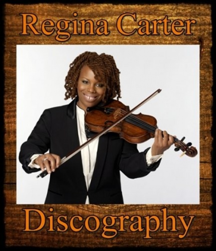 Regina Carter - Discography (1995 - 2014) Lossless