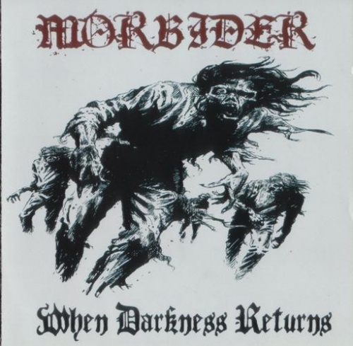 Morbider - When Darkness Returns(2009)