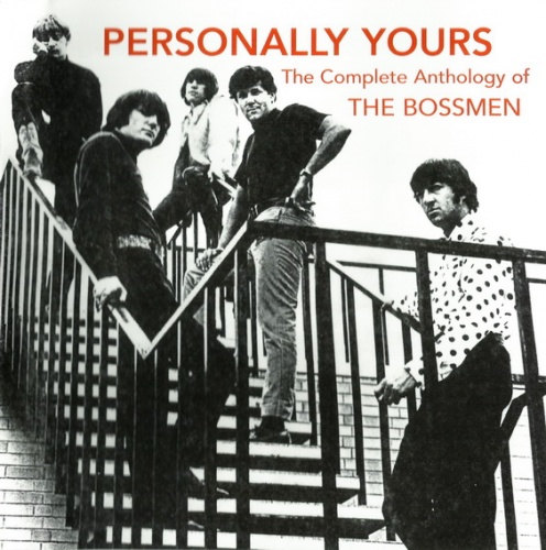 The Bossmen - Personally Yours The Complete Anthology (2013) LOSSLESS