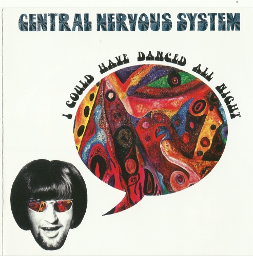 Central Nervous System - I Could Have Danced All Night (1968) LOSSLESS