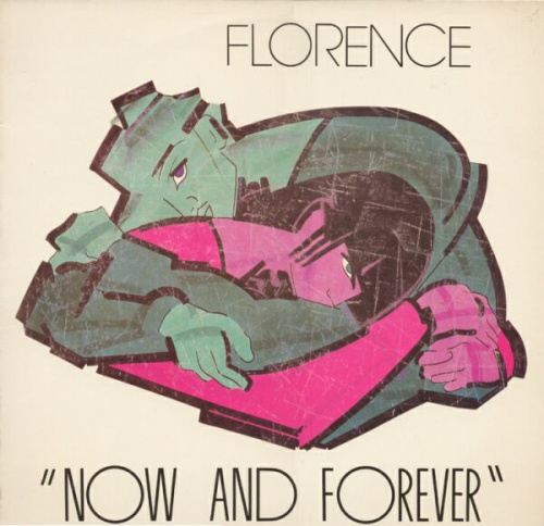 Florence - Now And Forever (Vinyl,12'') 1988 (Lossless)