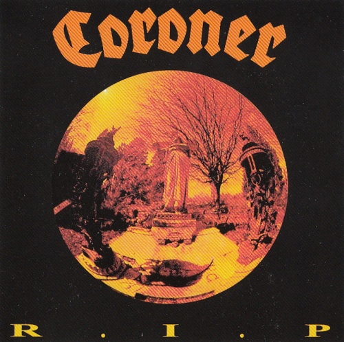 Coroner - R.I.P. (1987) (Lossless+Mp3)