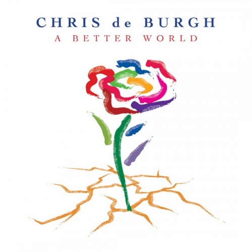 Chris De Burgh  A Better World (2016)