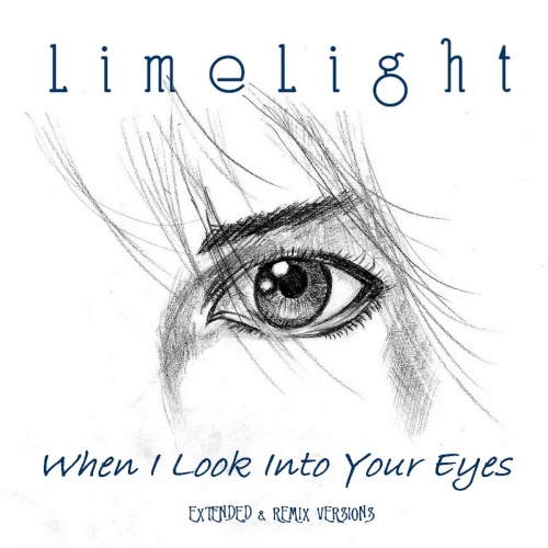 Limelight - When I Look Into Your Eyes (Maxi-Single) 2016