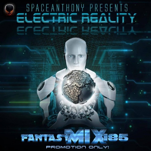 VA - FANTASY MIX 185 - Electric Reality 2016 (by SpaceAnthony)