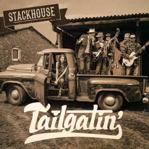 Stackhouse - Tailgatin' (2016)