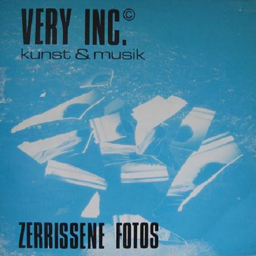 Very Inc. - Zerrissene Fotos (1985) EP