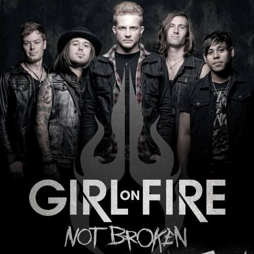 Girl On Fire - Not Broken 2013 [Lossless+Mp3]