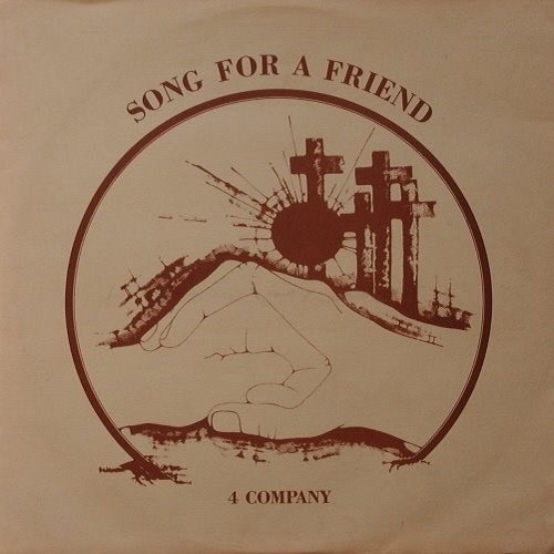 4 Company - Song For A Friend (1978)