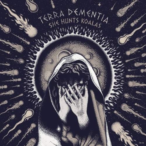 She Hunts Koalas - Terra Dementia (2016)