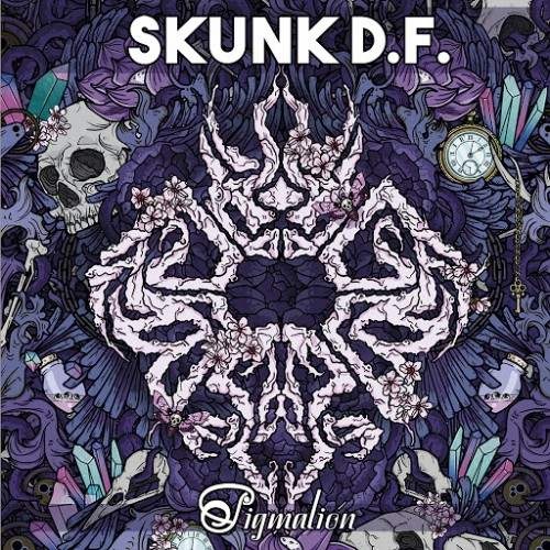 Skunk D.F. - Pigmali&#243;n (2016)