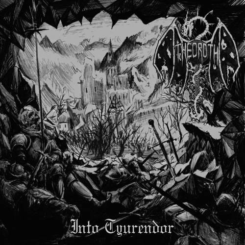 Theoroth - Into Tyurendor (2016)