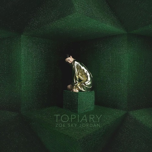 Zoe Sky Jordan  Topiary (2016)