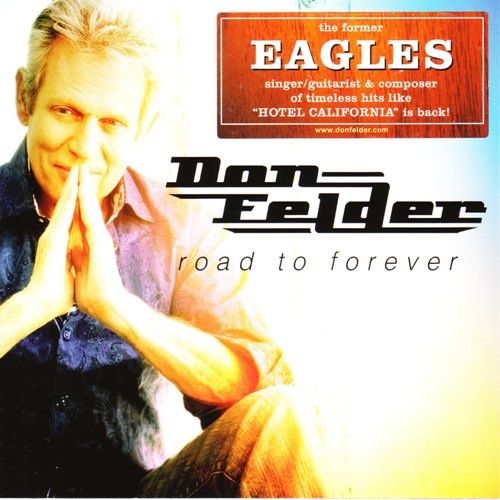 Don Felder - Road To Forever (2012) [Lossless+Mp3]