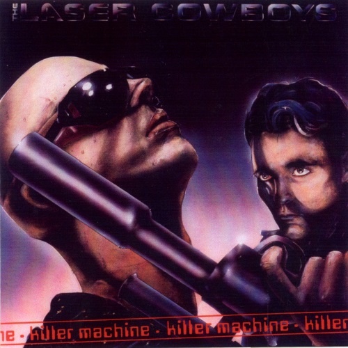Laser Cowboys - Killer Machine 1986