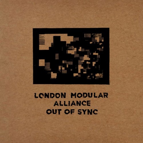 London Modular Alliance - Out Of Sync (2016) EP