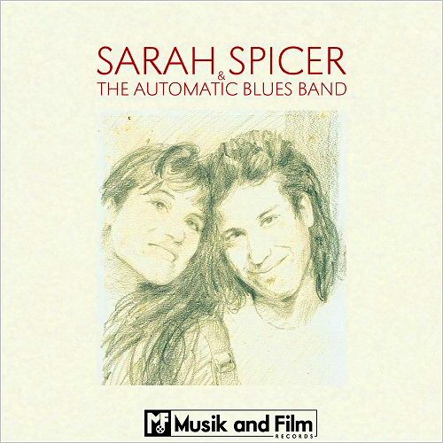 Sarah Spicer & The Automatic Blues Band - Sarah Spicer & The Automatic Blues Band (2016)