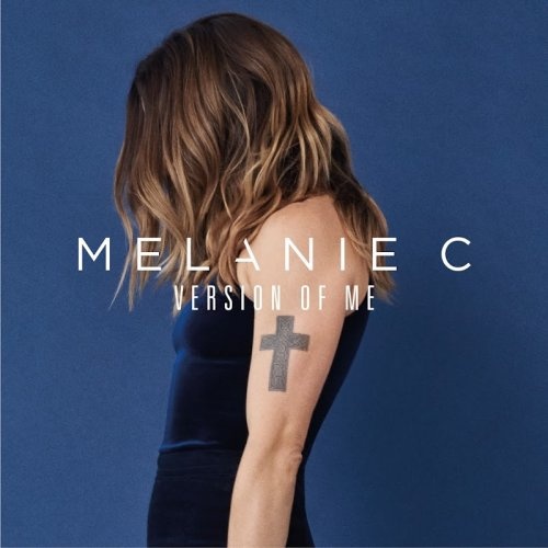 Melanie C - Version Of Me (2016)
