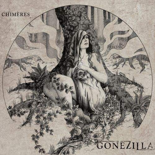 GoneZilla - Chimeres (2016)