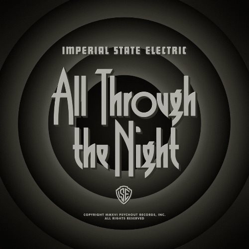 Imperial State Electric - All Through The Night (2016) [lossless]