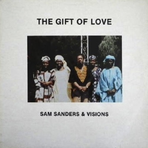 Sam Sanders & Visions - The Gift Of Love (1983)