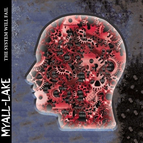 Myall-Lake - The System Will Fail (2016)