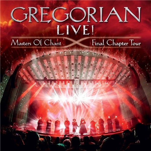 Gregorian - Masters Of Chant. Final Chapter Tour (2016)