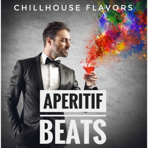 VA - Aperitif Beats: Chillhouse Flavors (2016)