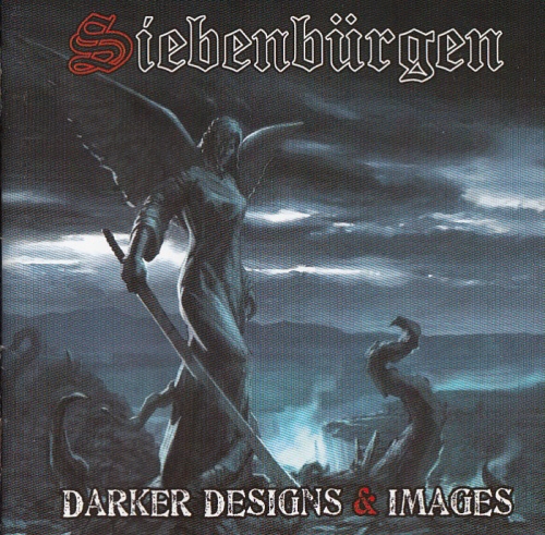 Siebenburgen - Darker Designs & Images (2005) (Lossless+Mp3)