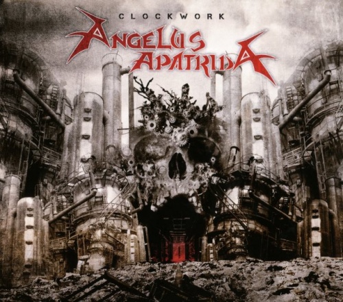 Angelus Apatrida - Clockwork [Limited Edition] (2010)  (Lossless + MP3)