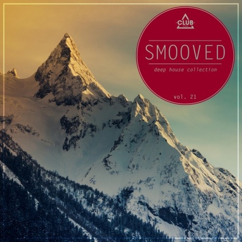 VA - Smooved, Deep House Collection Vol.21 (2016)
