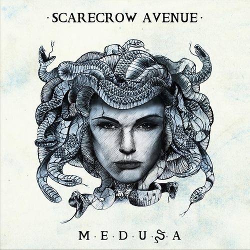 Scarecrow Avenue - Medusa (2016)