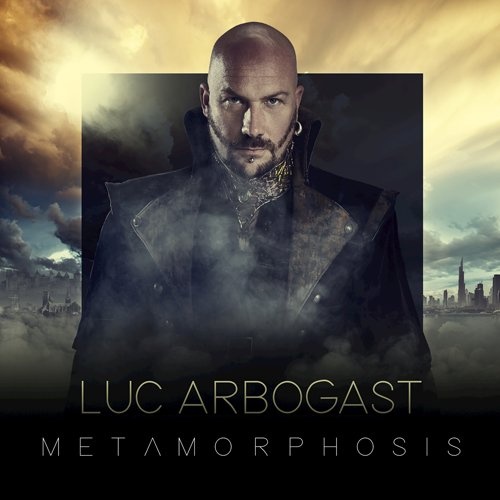 Luc Arbogast  Metamorphosis (2016)
