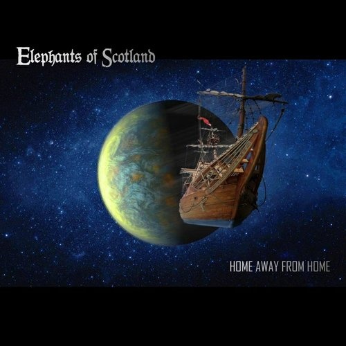 Elephants Of Scotland - Home Away From Home (2013) Lossless