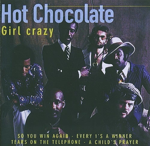 Hot Chocolate - Girl Crazy (1996)