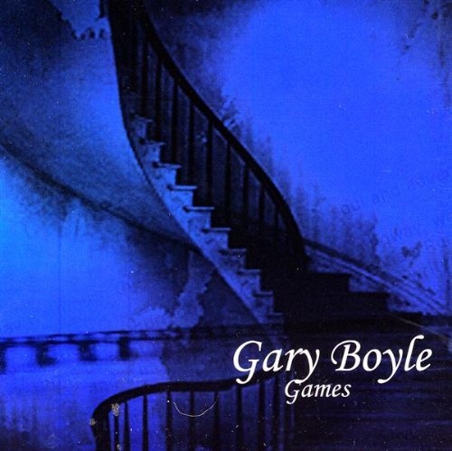 Gary Boyle - Games (2003)