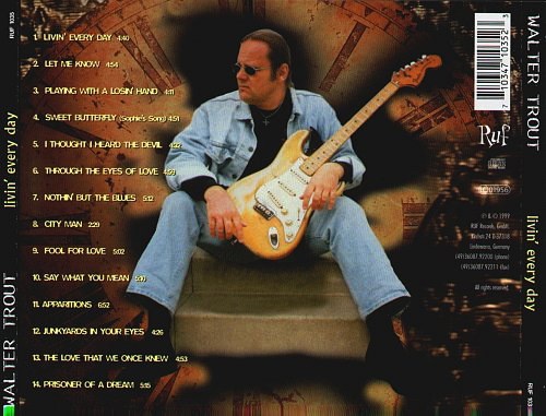  Walter Trout & The Free Radicals - Livin' Every Day (1999)[Lossless] 