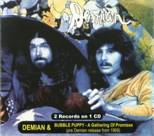 Demian / Bubble Puppy - Demian / A Gathering Of Promises (1969-70) (2008) Lossless