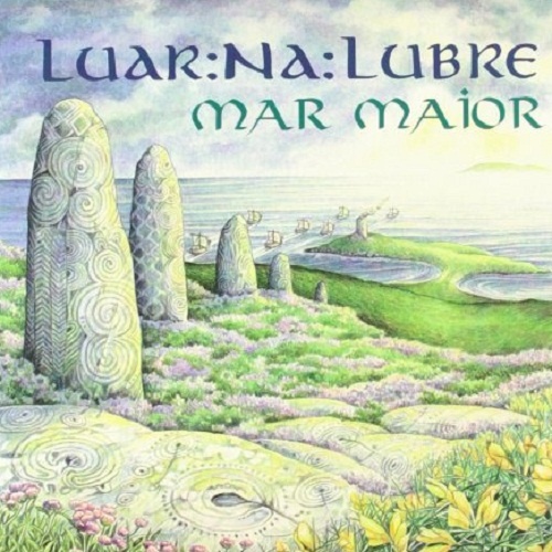 Luar Na Lubre - Mar Major (2012) (lossless + MP3)