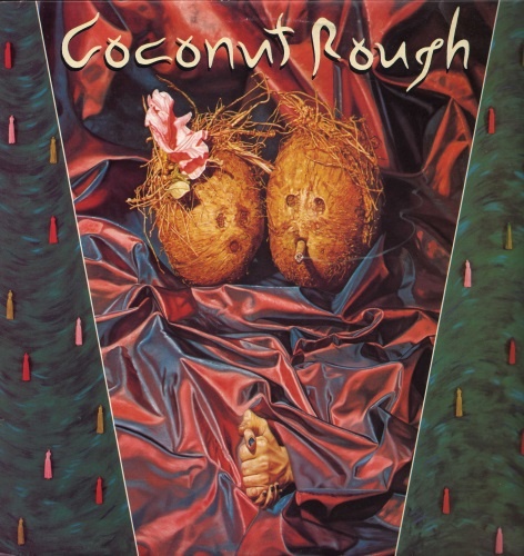 Coconut Rough - Coconut Rough (LP) (1984)