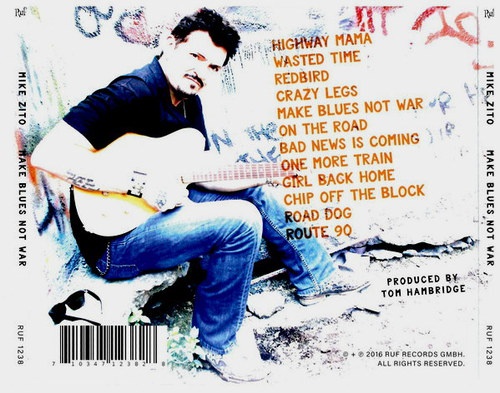 Mike Zito - Make Blues Not War (2016) [Lossless]