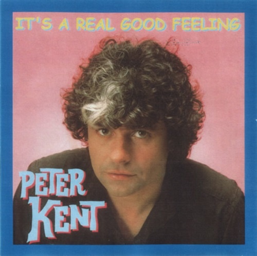 Peter Kent - It's A Real Good Feeling 1979