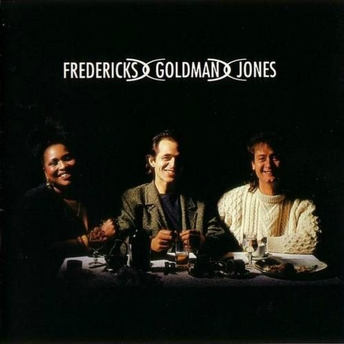 Fredericks Goldman Jones - Fredericks Goldman Jones (1991)