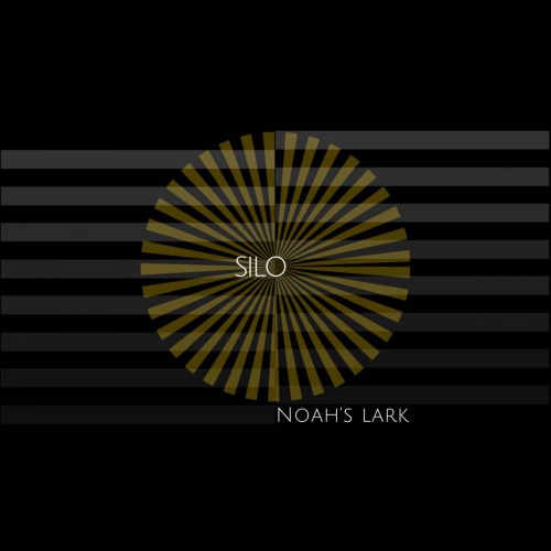 Silo - Noah's Lark (2016)
